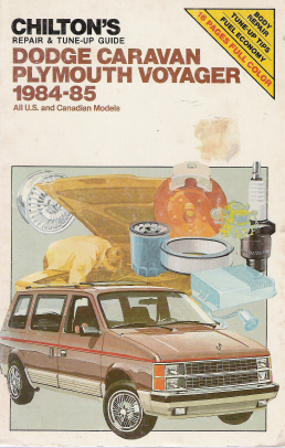 1984 - 1985 Dodge Caravan and Plymouth Voyager, Chilton's Repair Manual