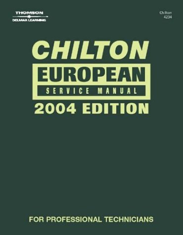 2004 Chilton's European Service Manual  (2000 - 2003 Coverage)