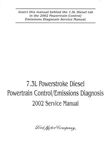 2002 Ford F250 F350 F450 F550 7.3L Powerstroke Diesel Powertrain Control Emissions Diagnosis Service Manual