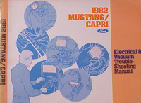 1982 Ford Mustang & Capri Electrical and Vacuum Troubleshooting Manual
