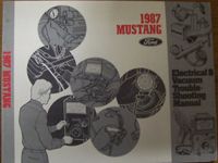 1987 Ford Mustang Electrical and Vacuum Troubleshooting Manual