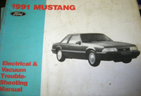 1991 Ford Mustang Electrical and Vacuum Troubleshooting Manual
