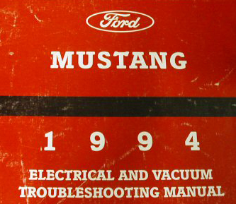 1994 Ford Mustang Electrical and Vacuum Troubleshooting Manual