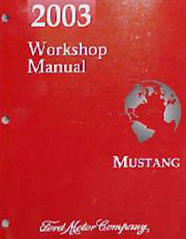 2003 Ford Mustang Factory Workshop Manual