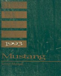 1993 Ford Mustang Factory Service Manual