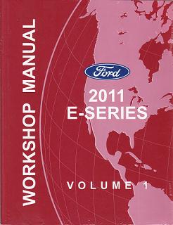 2011 Ford E-Series Factory Workshop Manual - 2 Volume Set