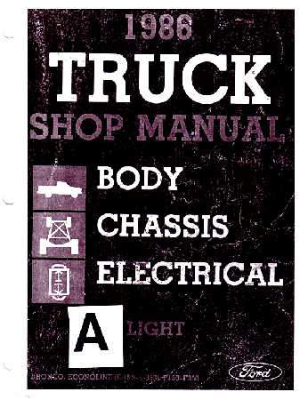 1986 Ford Truck: Bronco, F-Series & Econoline Shop Manual Volume A & B