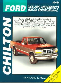 Vintage Edition 1987 - 1996 Ford F150, F250, F350, Super Duty Pick-Ups, Bronco - Chiltons Manual