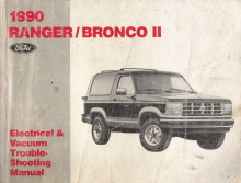 1990 Ford Ranger, Bronco II Factory Electrical and Vacuum Trouble-Shooting Manual (EVTM) - Softcover