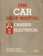 1986 Ford / Lincoln / Mercury Car Chassis and Electical Factory Shop Manual - 2 Volume Set