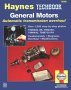 GM Automatic Transmission Overhaul: Haynes Techbook Manual 