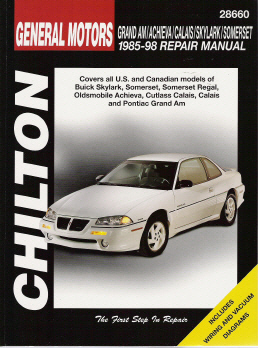 1985 - 1998 Grand Am, Achieva & Calais, Skylark & Somerset Chilton's Manual
