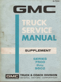 1971 GMC Series 7500 thru 9502 Truck Service Manual Supplement