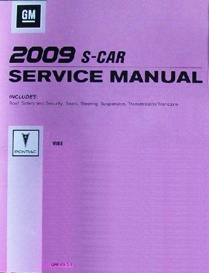2009 Pontiac Vibe Factory Service Repair Manual - 3 Volume Set