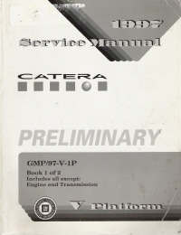 1997 Cadillac Catera (V Platform) Factory Preliminary Service Manual & Update Supplement, 3 Volume Set - Softcover