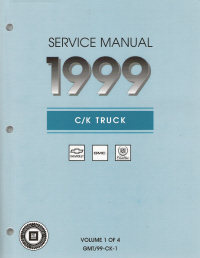 1999 Chevrolet, GMC & Cadillac Old Style C/K Truck Service Manual - 4 Volume Set