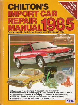 1978 - 1985 Chilton's Import Auto Repair Manual