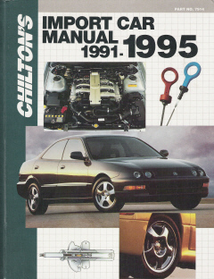 1991 - 1995 Chilton's Import Auto Repair Manual