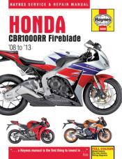 2008 - 2013 Honda CBR1000RR Fireblade Haynes Repair & Service Manual
