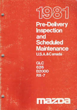1981 Mazda Pre-Delivery Inspection & Scheduled Maintenance for GLC, 626, B2000 & RX-7
