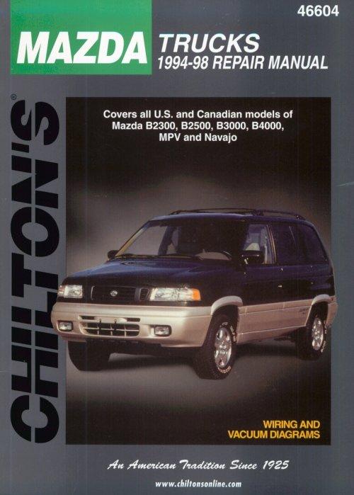 1994 - 1998 Mazda Trucks Chilton's Total Car Care Manual 