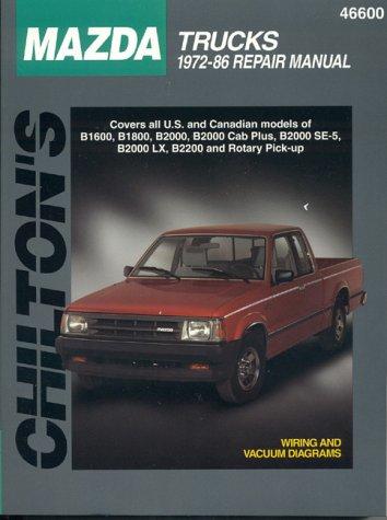 197 2 -1986 Mazda Truck B1600-B2000 Cab Plus SE-5 LX B2200 Rotary Chilton Manual