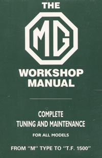 1929 - 1955 The MG Models M type to TF 1500 Workshop, Tuning Maintenance Manual