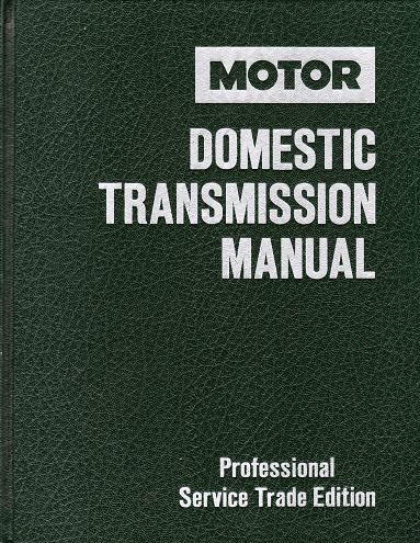 1974 - 1986 MOTOR Domestic Transmission Manual, 1st Edition