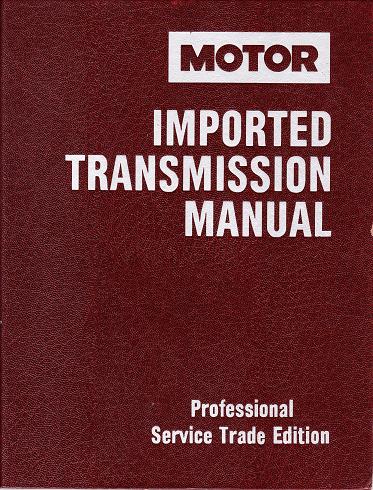 1986 - 1991 MOTOR Import Transmission Manual, 5th Edition