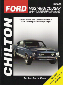 1964 - 1973 Ford Mustang & Mercury Cougar Chilton's Total Car Care Manual