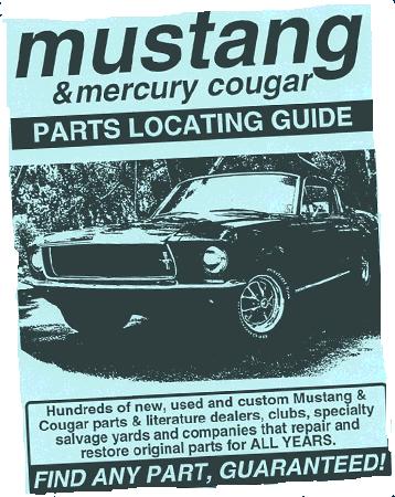 Ford, Mercury (All Years) Mustang & Cougar Parts Locating Guide