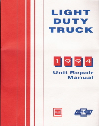 1994 Chevrolet & GMC Truck Light Duty Truck Unit Repair Manual