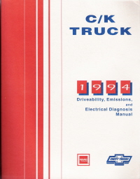 1994 Chevrolet & GMC C/ K Truck Driveability, Emissions and Electrical Diagnosis Service Manual
