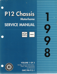 1998 Chevrolet / GMC P12 Chassis Motorhome Service Manual - 3 Volume Set
