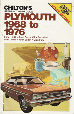 1968 - 1976 Plymouth Fury/Sport VIP Suburban Gran Coupe/Sedan Chilton Manual