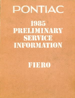 1985 - Pontiac Preliminary Service Information Fiero