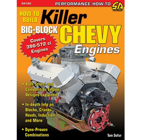 How To Build Killer Big-Block Chevy 396-572 ci Engines Manual By Cartech SA190p