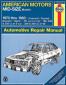 1970 - 1983 AMC Mid Size: Concord, Hornet, Gremlin, Spirit Haynes Repair Manual