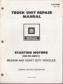 1981 GM Truck Unit Repair Manual - Medium/Heavy Duty Truck Starter