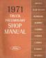 1971 Ford Truck Preliminary Shop Manual