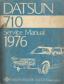 Datsun 1976 710 Factory Service Manualâ–€- Softcover