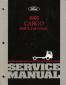 1995  Ford Cargo Truck: Body, Chassis & Drivetrain Service Manual