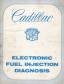 1975 - 1977 Cadillac Electronic Fuel Injection Diagnosis Manual