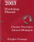 2003 Ford Crown Victoria, Mercury Grand Marquis Workshop Manual