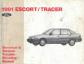 1991 Ford Escort  / Mercury Tracer Electrical and Vacuum Troubleshooting Manual