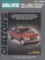 1988 - 1998 Chevrolet & GMC Full Size Trucks: Chilton Total Car Care Manual