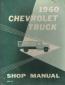 1960 Chevrolet Truck Factory Shop Manual