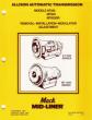 Mack Trucks Allison Automatic Transmission - AT545, MT643, MT653DR Factory Service Manual