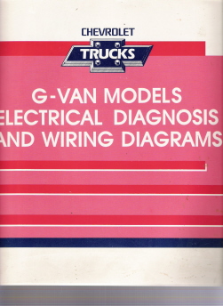 1992 Chevrolet GMC G-Van Models Electrical Diagnosis & Wiring Diagrams