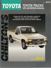 1970 - 1988 Toyota Pick-ups, Land Cruiser and 4Runner, Chilton's Total Car Care Manual
